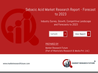 Sebacic Acid Market 2019 | Growth – Key Futuristic Trends and Competitive Landscape 2023