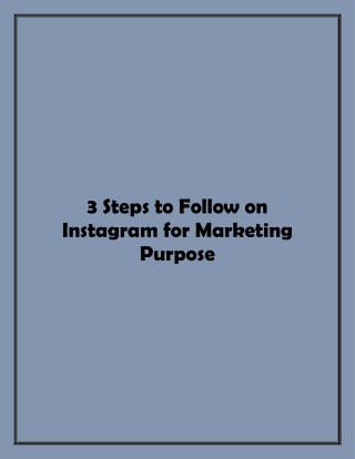 3 Steps to Follow on Instagram for Marketing Purpose