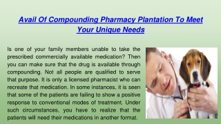 Avail Of Compounding Pharmacy Plantation To Meet Your Unique Needs