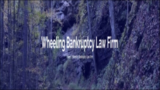 WV Bankruptcy Lawyer