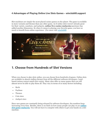 4 Advantages of Playing Online Live Slots Games - winclub88.support