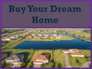 Buy Your Dream Home