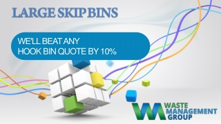 Large Skip Bins - WM Group