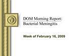 DOM Morning Report: Bacterial Meningitis