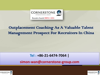 Outplacement Coaching as a Valuable Talent Management Prospect for Recruiters in China