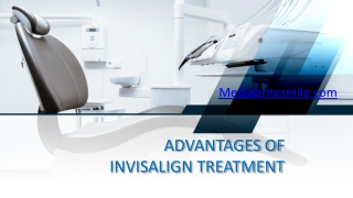 ADVANTAGES OF INVISALIGN TREATMENT IN MEDIA