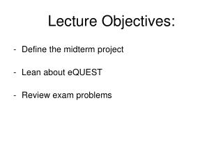 Lecture Objectives:
