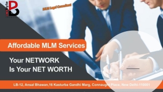 Why should you appoint MLM Legal Consultant