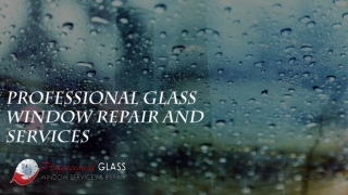 Find the Residential glass repair in DC | Visit us today