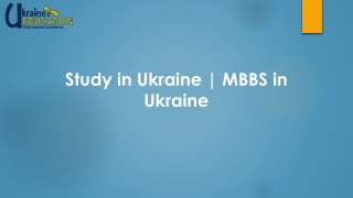Study in Ukraine | MBBS in Ukraine