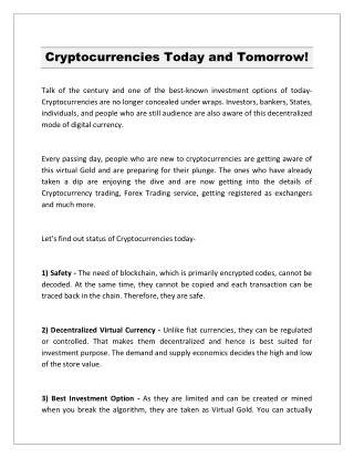 Cryptocurrencies Today and Tomorrow!