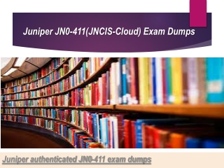 JUNIPER JN0-411 authenticated and verified exam dumps