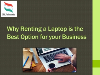 Why Renting a Laptop is the best option for your business?