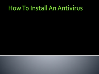 Learn How To Install An Antivirus