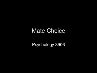 Mate Choice