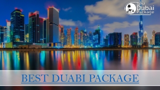 Dubai Tour Packages, Holidays in Dubai | Best Dubai Package
