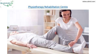 Physiotherapy Rehabilitation Centre