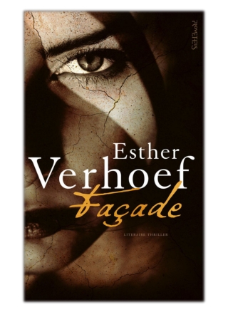 [PDF] Free Download Façade By Esther Verhoef