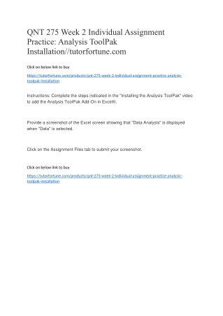 QNT 275 Week 2 Individual Assignment Practice: Analysis ToolPak Installation//tutorfortune.com