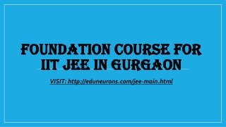 Foundation Course For IIT JEE in Gurgaon