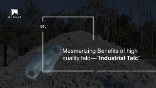 Mesmerizing Benefits of high quality talc — “Industrial Talc”