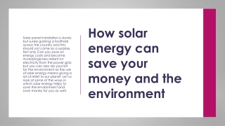 How solar energy can save your money and the environmen