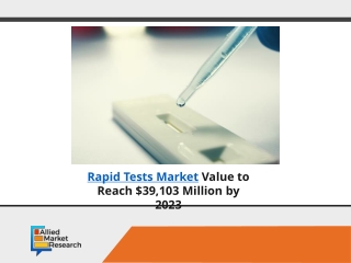 Global Rapid Tests Market to Reach $39,103 Mn by 2023