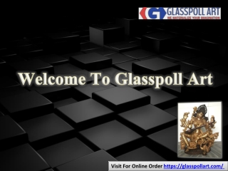 Glasspoll Art - manufacturing, supplying and exporting Statues