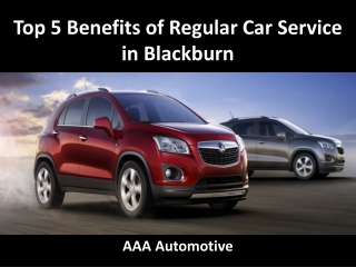 Top 5 Benefits of Regular Car Service in Blackburn