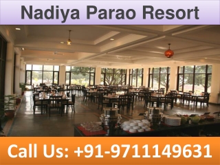 Nadiya Parao Resort