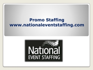 Promo Staffing - www.nationaleventstaffing.com