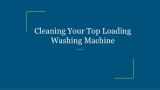 Cleaning Your Top Loading Washing Machine