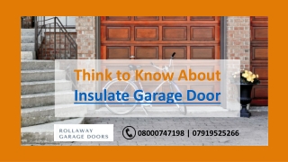 Think to Know About Insulate Garage Door