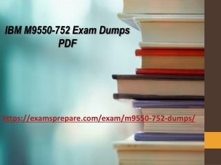 M9550-752 exam brain-dumps