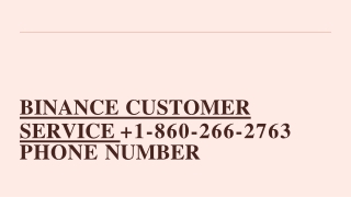 Binance Customer Support Number 【 1-860-266-2763】