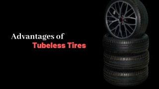 Advantages of tubeless Tires