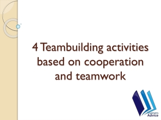 4 Teambuilding activities based on cooperation and teamwork