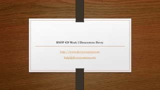 BSOP 429 Week 1 Disucssions Devry