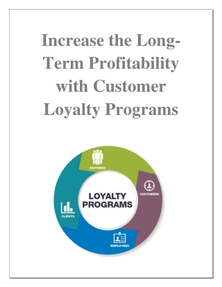 Increase the Long-Term Profitability with Customer Loyalty Programs