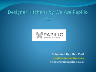 Designer Kitchens by We Are Papilio UK – Bath, Bristol, Oxford, Somerset, Wiltshire