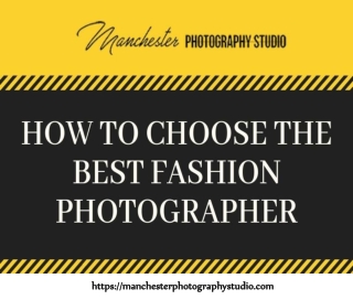 How to choose the best Fashion Photographer