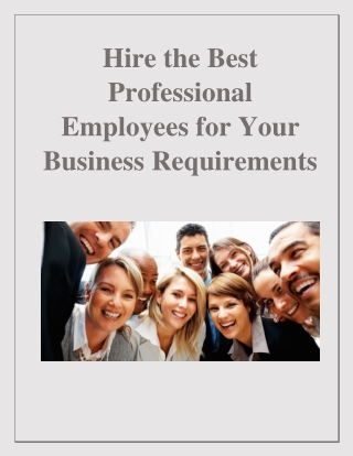 Hire the best professional employees for your business requirements