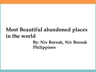 List About Six Most Beautiful Abandoned Places By Niv Borsuk