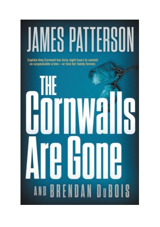 [PDF] The Cornwalls Are Gone By James Patterson & Brendan DuBois Free Download