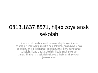 0813.1837.8571, hijab zoya anak sekolah