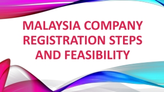 Malaysia Company Registration Steps and Feasibility