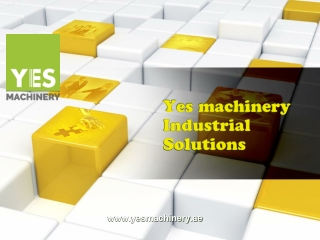 Yesmachinery Industrial Solutions