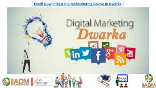 Best Digital Marketing course in Dwarka on the live project by Google certified trainers.