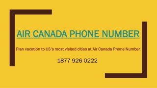 Plan vacation to US’s most visited cities at Air Canada Phone Number