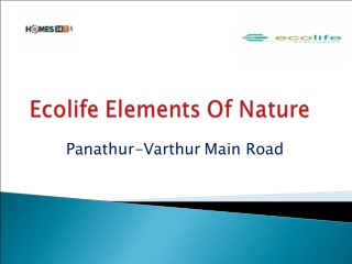 Ecolife Elements Of Nature | Apartments in East Bangalore